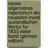 Neues Allgemeines Repertorium Der Neuesten Inund Auslandischen Litertur Fur 1833.Vieter Band (German Edition)