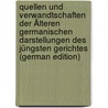 Quellen Und Verwandtschaften Der Älteren Germanischen Darstellungen Des Jüngsten Gerichtes (German Edition) by Grau Gustav