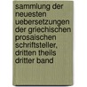Sammlung der neuesten Uebersetzungen der griechischen prosaischen Schriftsteller, dritten Theils dritter Band door Andr Plutarchus