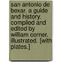 San Antonio de Bexar. A guide and history. Compiled and edited by William Corner. Illustrated. [With plates.]