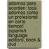 Adornos Para Acorden: Toca Adornos Como Un Profesional En Corto Tiempo! (spanish Language Edition), Book & Dvd