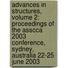 Advances in Structures, Volume 2: Proceedings of the Asscca 2003 Conference, Sydney, Australia 22-25 June 2003 by Fesler Susan Hancock