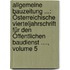Allgemeine Bauzeitung ...: Österreichische Vierteljahrschrift Für Den Öffentlichen Baudienst ...., Volume 5