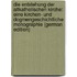 Die Entstehung Der Altkatholischen Kirche: Eine Kirchen- Und Dogmengeschichtliche Monographie (German Edition)
