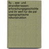 Flu -, See- Und Strandterrassen: Erforschungsgeschichte Und Ihr Wert Fur Die Pal Ogeographische Rekonstruktion by Christian Benner