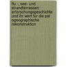 Flu -, See- Und Strandterrassen: Erforschungsgeschichte Und Ihr Wert Fur Die Pal Ogeographische Rekonstruktion door Christian Benner