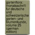 Gartenflora: Monatsschrift Fur Deutsche Und Schweizerische Garten- Und Blumenkunde, Volume 25 (German Edition)