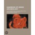 Handbook of Greek Arch Ology; Vases, Bronzes, Gems, Sculpture, Terra-Cottas, Mural Paintings, Architecture, &C
