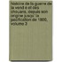 Histoire De La Guerre De La Vend E Et Des Chouans, Depuis Son Origine Jusqu' La Pacification De 1800, Volume 3