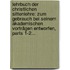 Lehrbuch Der Christlichen Sittenlehre: Zum Gebrauch Bei Seinem Akademischen Vorträgen Entworfen, Parts 1-2...