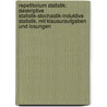 Repetitorium Statistik: Deskriptive Statistik-Stochastik-Induktive Statistik. Mit Klausuraufgaben Und Losungen door Peter P. Eckstein