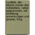 Ruodlieb, der älteste Roman des Mittelalters, nebst Epigrammen, mit Einleitung, Anmerkungen und Glossar, hrsg