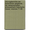 Sitzungsberichte Der Kaiserlichen Akademie Der Wissenschaften, Philosophisch-Historische Classe, Volumes 71-90 by In Kaiserl. Akadem
