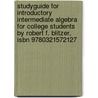 Studyguide For Introductory Intermediate Algebra For College Students By Robert F. Blitzer, Isbn 9780321572127 door Cram101 Textbook Reviews