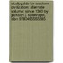 Studyguide For Western Civilization: Alternate Volume: Since 1300 By Jackson J. Spielvogel, Isbn 9780495555285