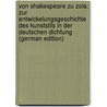 Von Shakespeare Zu Zola: Zur Entwickelungsgeschichte Des Kunststils in Der Deutschen Dichtung (German Edition) by Wolff Eugen