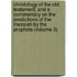 Christology of the Old Testament, and a Commentary on the Predictions of the Messiah by the Prophets (Volume 3)