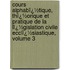 Cours Alphabï¿½Tique, Thï¿½Orique Et Pratique De La Lï¿½Gislation Civile Ecclï¿½Siastique, Volume 3