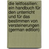 Die Leitfossilien: Ein Handbuch Für Den Unterricht Und Für Das Bestimmen Von Versteinerungen (German Edition) door Friedrich Rudolph Karl Koken Ernst