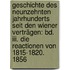 Geschichte Des Neunzehnten Jahrhunderts Seit Den Wiener Verträgen: Bd. Iii. Die Reactionen Von 1815-1820. 1856