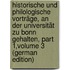 Historische Und Philologische Vorträge, an Der Universität Zu Bonn Gehalten, Part 1,volume 3 (German Edition)