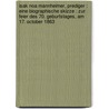 Isak Noa Mannheimer, Prediger : Eine Biographische Skizze : Zur Feier Des 70. Geburtstages, Am 17. October 1863 door Wolf G