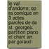 Le Val D'Andorre; Op Ra Comique En 3 Actes. Paroles de de St. Georges. Partition Piano Et Chant Arr. Par Garaud