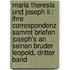 Maria Theresia Und Joseph Ii.: Ihre Correspondenz Sammt Briefen Joseph's an Seinen Bruder Leopold, Dritter Band