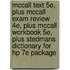 Mccall Text 5e, Plus Mccall Exam Review 4e, Plus Mccall Workbook 5e, Plus Stedmans Dictionary For Hp 7e Package
