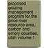 Proposed Grazing Management Program for the Price River Resource Area, Carbon and Emery Counties, Utah Volume 1