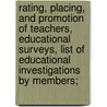 Rating, Placing, and Promotion of Teachers, Educational Surveys, List of Educational Investigations by Members; door Onbekend