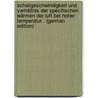 Schallgeschwindigkeit Und Verhältnis Der Specifischen Wärmen Der Luft Bei Hoher Temperatur . (German Edition) door Kalähne Alfred