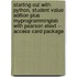 Starting Out with Python, Student Value Edition Plus Myprogramminglab with Pearson Etext -- Access Card Package