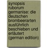 Synopsis Ruborum Germanise: Die Deutschen Brombeerarten Ausführlich Beschieben Und Erläutert (German Edition) door Olbers Focke Wilhelm