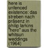 Here is unfenced existence: Das Streben nach Präsenz in Philip Larkins "Here" aus The Whitsun Weddings (1964)