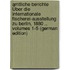 Amtliche Berichte Über Die Internationale Fischerei-Ausstellung Zu Berlin, 1880 ., Volumes 1-5 (German Edition)