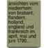 Ansichten Vom Niederrhein: Von Brabant, Flandern, Holland, England Und Frankreich Im April, Mai Und Juni 1790...