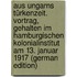 Aus Ungarns Türkenzeit. Vortrag, gehalten im Hamburgischen Kolonialinstitut am 13. Januar 1917 (German Edition)
