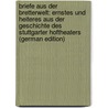 Briefe aus der Bretterwelt: Ernstes und Heiteres aus der Geschichte des Stuttgarter Hoftheaters (German Edition) by Muller Adolf