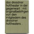 Das Dresdner Hoftheater in der Gegenwart : mit OriginalbeitrÞgen von den Mitgliedern des Dresdner Hoftheaters .