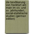 Die Bevölkerung Von Frankfurt Am Main Im Xiv. Und Xv. Jahrhundert, Social-statistische Studien (german Edition)