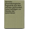 Donnolo: Pharmakologische Fragmente Aus Dem Zehnten Jahrhundert, Nebst Beiträgen Zur Literatur Der Salernitaner door Shabbetai Donnolo