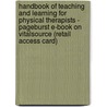 Handbook of Teaching and Learning for Physical Therapists - Pageburst E-Book on Vitalsource (Retail Access Card) door Gail M. Jensen