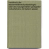 Handbuch der Wasserheillehre(Hydriasiologie) oder des naturgemäßen geregelten heilverfahrens mit kaltem Wasser by Sigmund M. Granichstädten