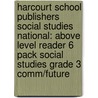 Harcourt School Publishers Social Studies National: Above Level Reader 6 Pack Social Studies Grade 3 Comm/Future door Hsp