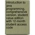 Introduction to Java Programming, Comprehensive Version, Student Value Edition with 12-Month Student Access Code
