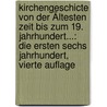Kirchengeschicte Von Der Ältesten Zeit Bis Zum 19. Jahrhundert...: Die Ersten Sechs Jahrhundert, Vierte Auflage door Karl Rudolph Hagenbach