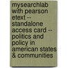 Mysearchlab with Pearson Etext -- Standalone Access Card -- Politics and Policy in American States & Communities by James J. Gosling