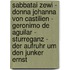 Sabbatai Zewi - Donna Johanna von Castilien - Geronimo de Aguilar - Sturreganz - Der Aufruhr um den Junker Ernst