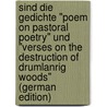 Sind Die Gedichte "Poem On Pastoral Poetry" Und "Verses On the Destruction of Drumlanrig Woods" (German Edition) by F. Butchart Stewart